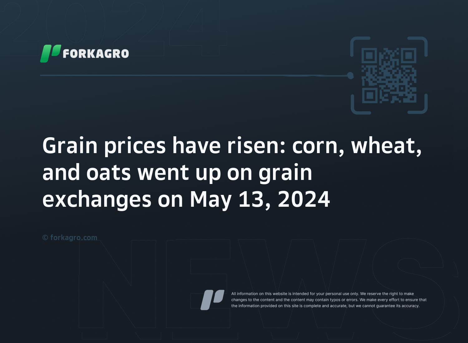 Grain prices have risen: corn, wheat, and oats went up on grain exchanges on May 13, 2024