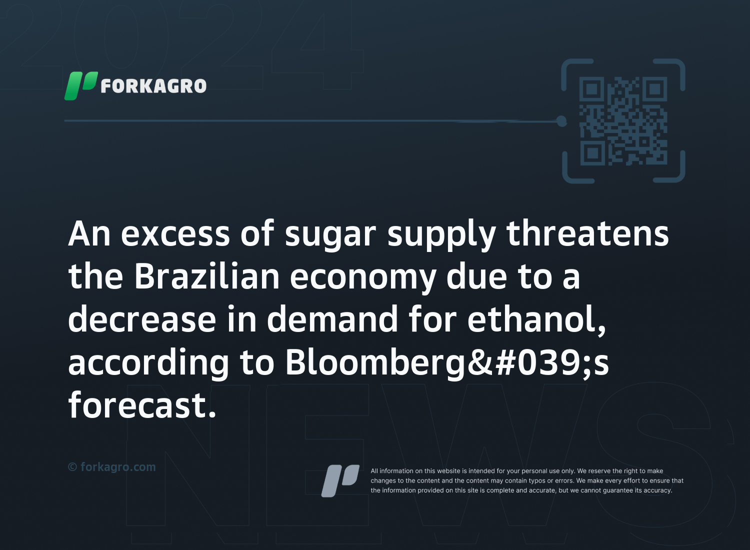 An excess of sugar supply threatens the Brazilian economy due to a decrease in demand for ethanol, according to Bloomberg's forecast.