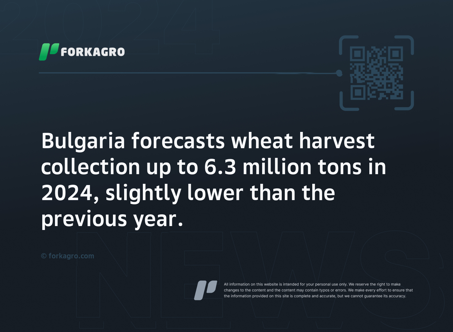 Bulgaria forecasts wheat harvest collection up to 6.3 million tons in 2024, slightly lower than the previous year.