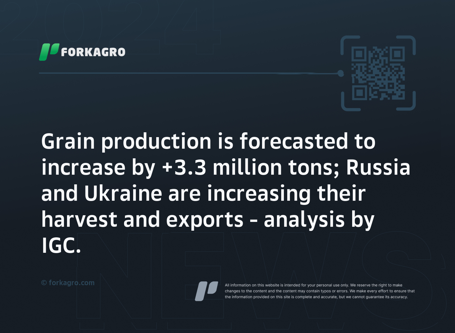 Grain production is forecasted to increase by +3.3 million tons; Russia and Ukraine are increasing their harvest and exports - analysis by IGC.